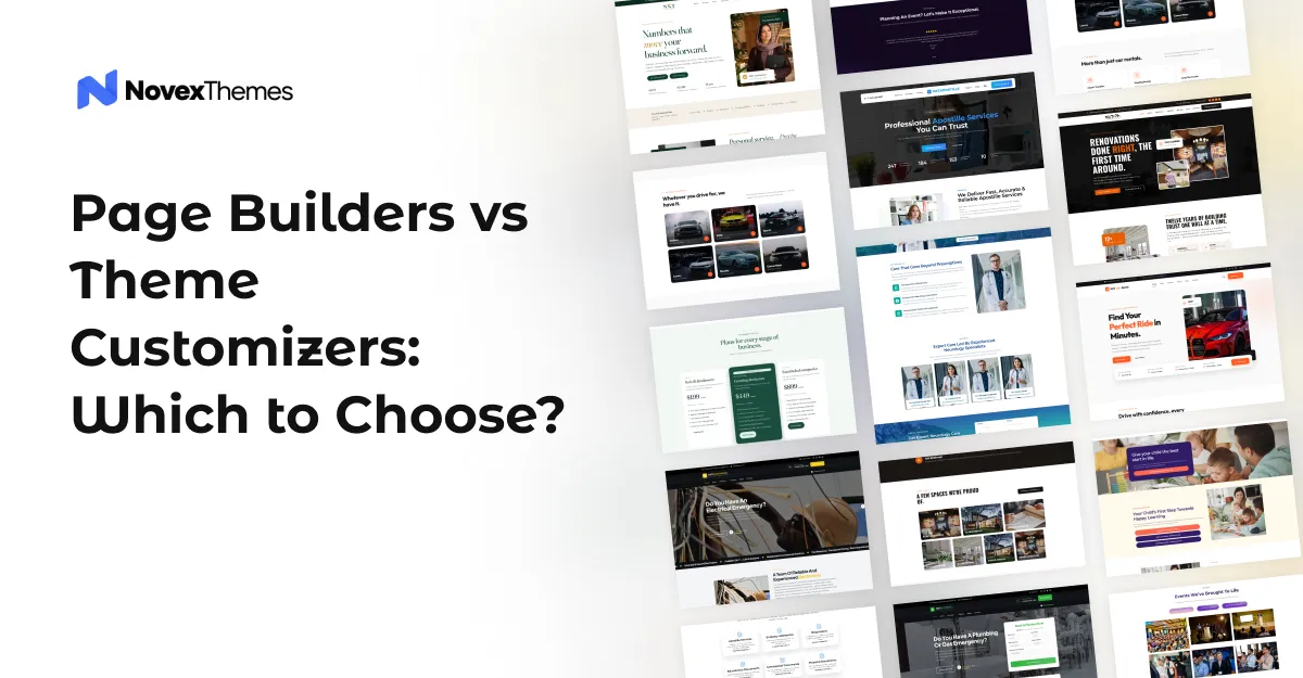 Page Builders vs Theme Customizers: Which to Choose?