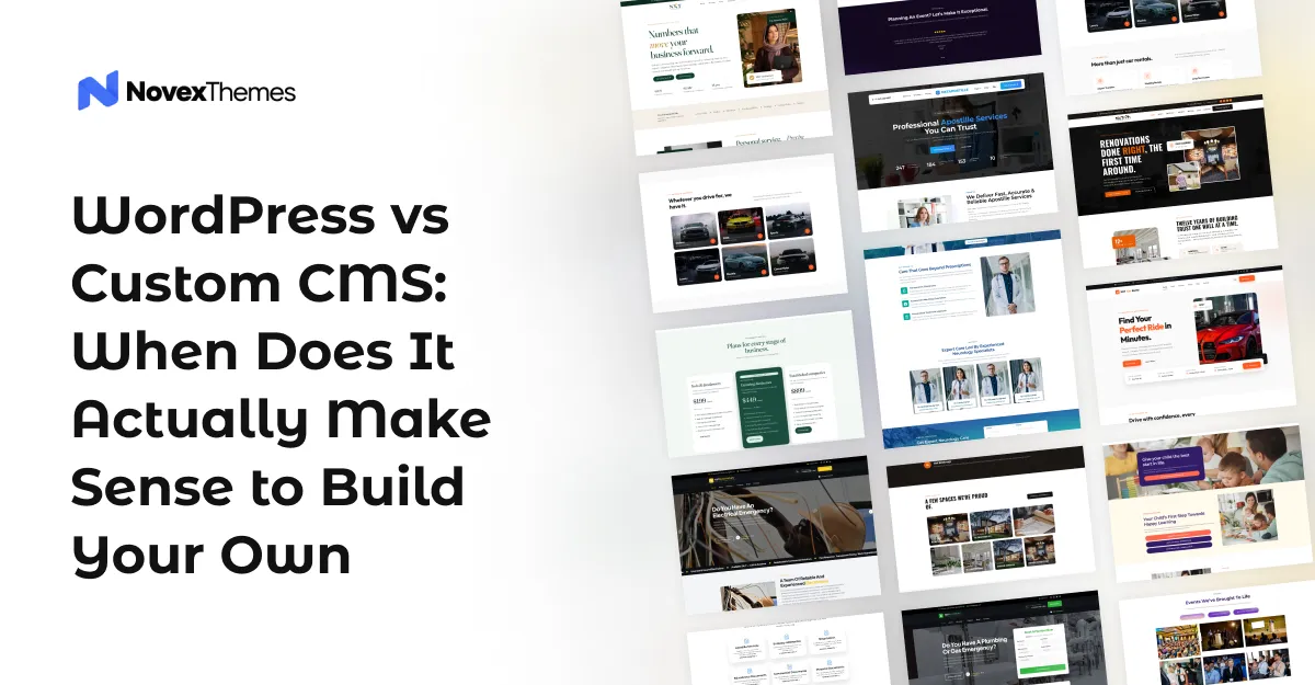 WordPress vs Custom CMS: When Does It Actually Make Sense to Build Your Own